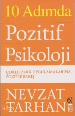 10 Adımda Pozitif Psikoloji Çoklu Zekâ Uygulamalarına Pozitif Bakış - 1