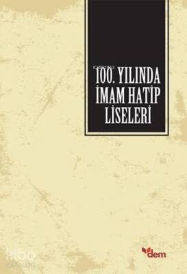 100. Yılında İmam Hatip Liseleri - 2
