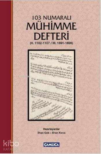 103 numaralı Mühimme Defteri (H.1102-1107M.1691-1695) - 1