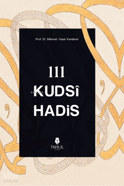 111 Kudsi Hadis - 1