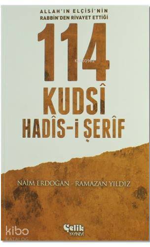 114 Kudsi Hadis-i Şerif Allahın Elçisinin Rabbinden Rivayet Ettiği - 1