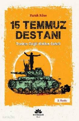 15 Temmuz Destanı Tankın Değil Halkın Zaferi - 1
