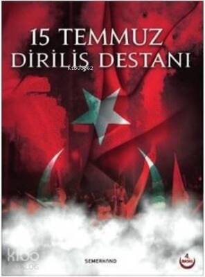 15 Temmuz Diriliş Destanı - 2