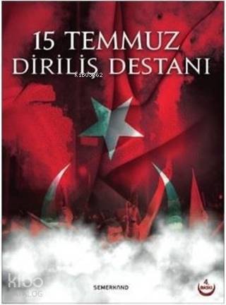 15 Temmuz Diriliş Destanı - 2