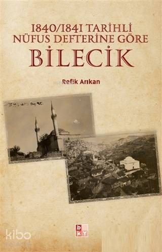 1840-1841 Tarihli Nüfus Defterine Göre Bilecik - 2