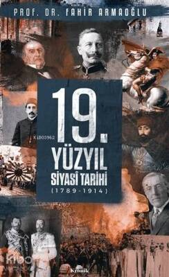 19. Yüzyıl Siyasi Tarihi 1789 - 1914 (Ciltli) - 2
