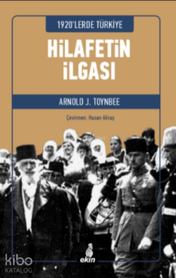 1920’lerde Türkiye - Hilafetin İlgası - 2