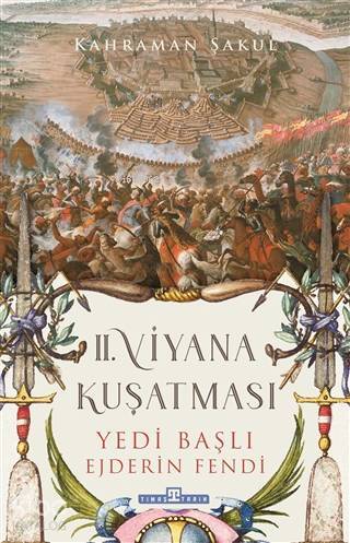2. Viyana Kuşatması Yedi Başlı Ejderin Fendi - 1