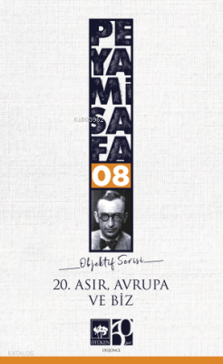 20. Asır Avrupa ve Biz (objektif Serisi 8) - 1