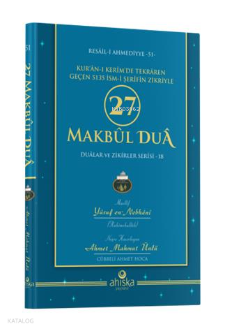 27 Makbul Duâ (Ciltli)Kuran-ı Kerim de Tekrarı Geçen 5135 İsm-i Şerifin Zikriyle - 1