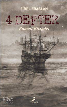 4 Defter Rumeli Rüzgarı - 1