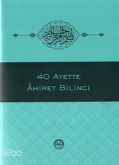 40 Ayette Ahiret Bilinci - 2