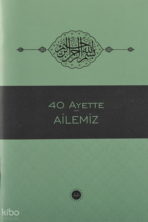 40 Ayette Ailemiz - 1