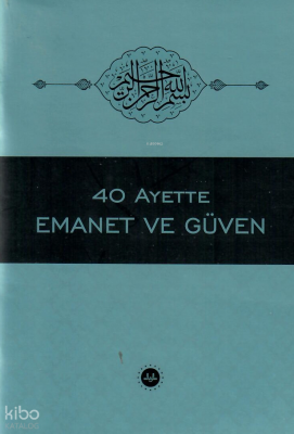 40 Ayette Emanet ve Güven - Diyanet İşleri Başkanlığı
