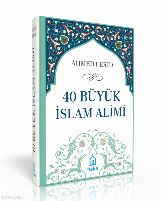 40 Büyük İslam Alimi (Ciltli) - 1