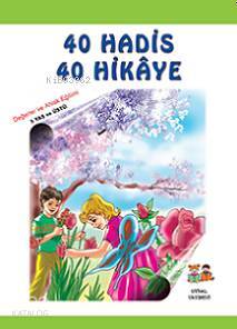 40 Hadis 40 Hikaye 5+ Yaş - 1