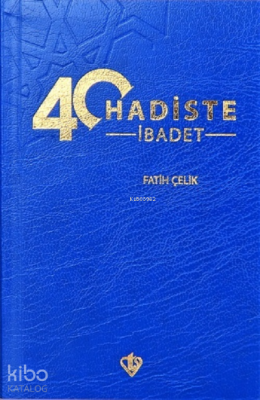 40 Hadiste İbadet - Türkiye Diyanet Vakfı Yayınları (1)