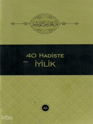 40 Hadiste İyilik - Diyanet İşleri Başkanlığı