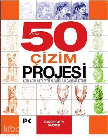 50 Çizim Projesi Adım Adım İlerleyen Yaratıcı Bir Çalışma Kitabı - 2