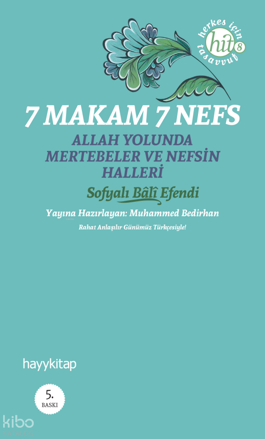 7 Makam 7 Nefes Allah Yolunda Mertebeler ve Nefsin Halleri - 1