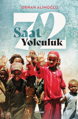 72 Saat Yolculuk - 2