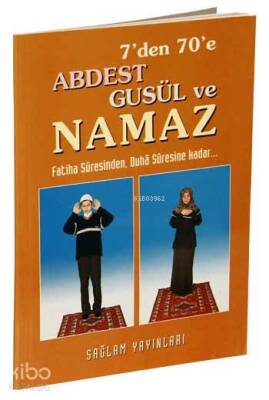 7den 70e Abdest Gusül ve Namaz (Kod 011-Küçük Boy-Kuşe Kağıt) Fatiha Suresinden Duha suresine kadar - 1