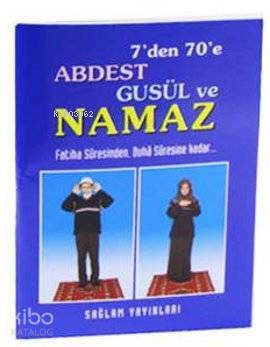 7den 70e Abdest Gusül ve Namaz (Kod 013-Mini Boy) Fatiha Suresinden, Duha Suresine Kadar - 1