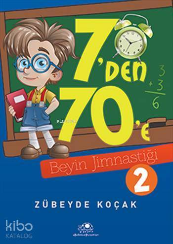 7den 70e Beyin Jimnastiği - 2 - 1