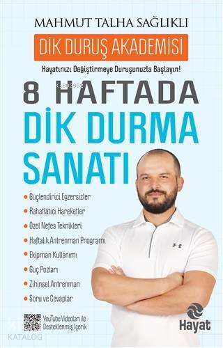 8 Haftada Dik Durma Sanatı - 2