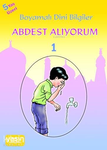Abdest Alıyorum Boyamalı Dini Bilgiler 1 - 1
