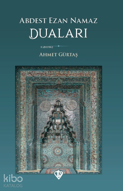 Abdest Ezan Namaz Duaları - 2