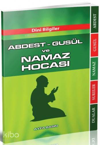Abdest - Gusül ve Namaz Hocası (Ayfa-069, Çanta Boy) Dini Bilgiler - 1