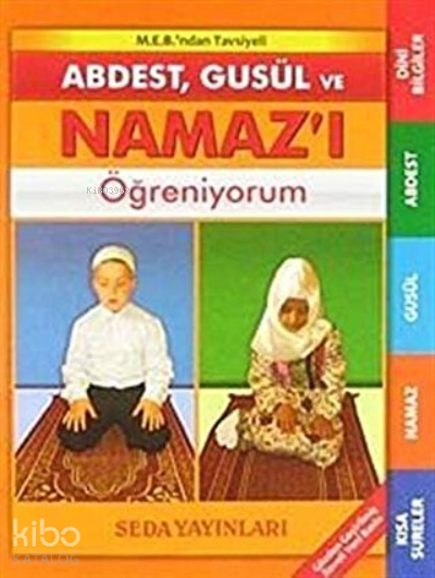 Abdest, Gusül ve Namazı Öğreniyorum ( Kod 091 ) - 2
