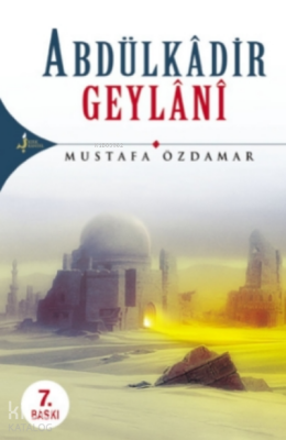 Abdülkadir Geylani - Kırk Kandil Yayınevi (1)