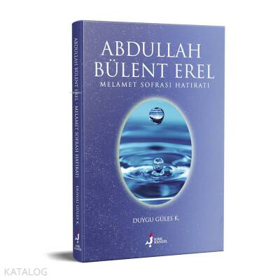 Abdullah Bülent Erel Melamet Sofrası Hatıratı Melamet Sofrası Hatıratı - 1