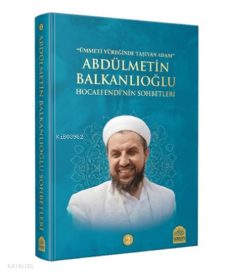 Abdülmetin Balkanlıoğlu Hocaefendinin Sohbetleri 2 (Ciltli) - Yasin Yayınevi