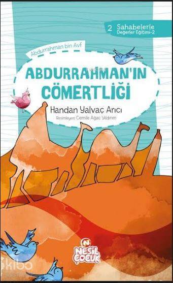 Abdurrahman`ın Cömertliği Sahabelerle Değerler Eğitimi (2. Set) - 1