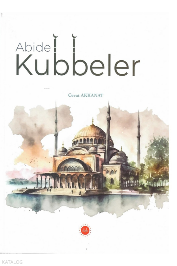 Abide Kubbeler - 2