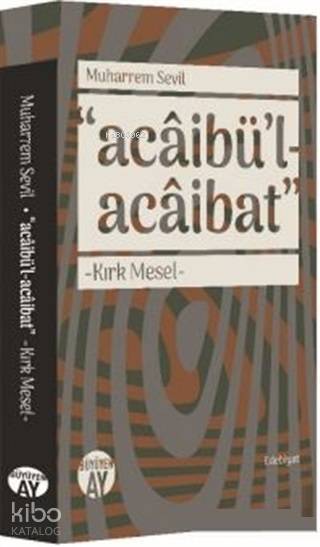 Acaibül - Acaibat Kırk Mesel - 2