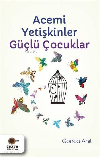 Acemi Yetişkinler Güçlü Çocuklar - 2