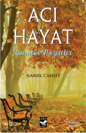Acı Hayat İçimdeki Nazireler - 1