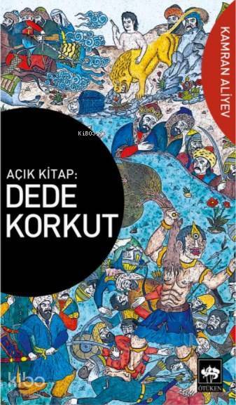 Açık Kitap Dede Korkut - 1