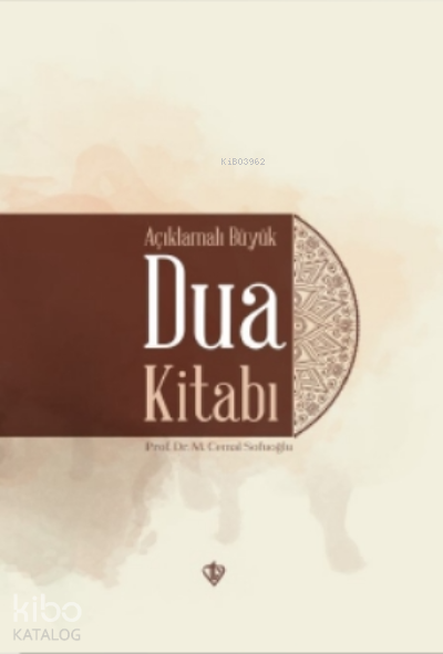 Açıklamalı Büyük Dua Kitabı ( Ciltli ) - 2