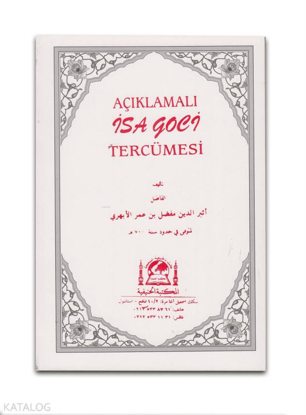 Açıklamalı İsa Goci Tercümesi - 2
