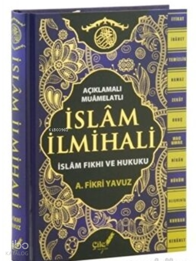 Açıklamalı-Muamelatlı İslam İlmihali & (İslam Fıkhı ve Hukuku) - 1