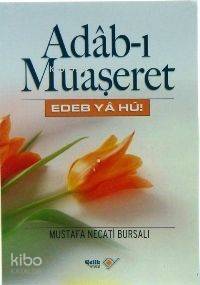 Adab-ı Muaşeret Edeb Ya Hu! - 1