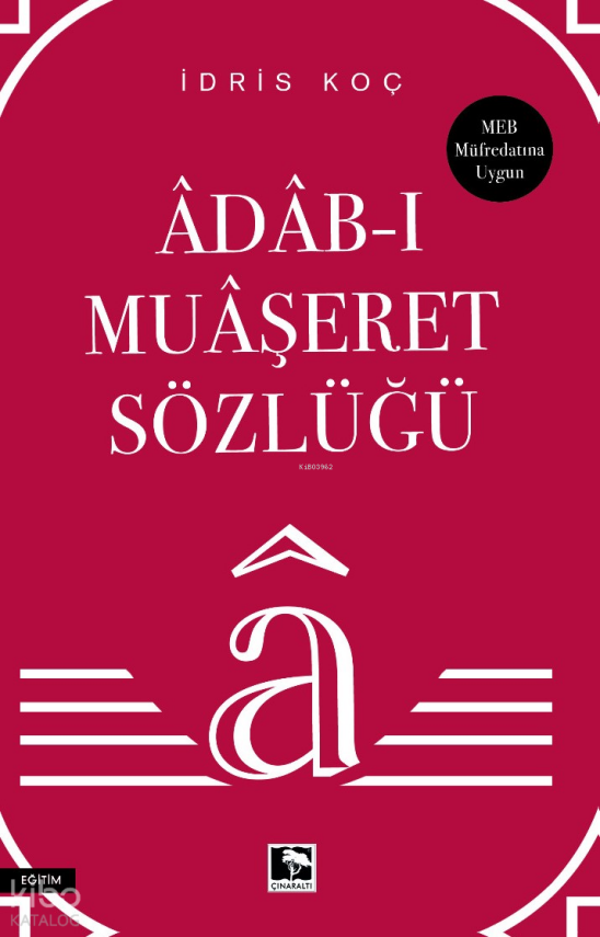 Adab - ı Muaşeret Sözlüğü - 1