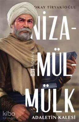 Adaletin Kalesi Nizamülmülk - 2