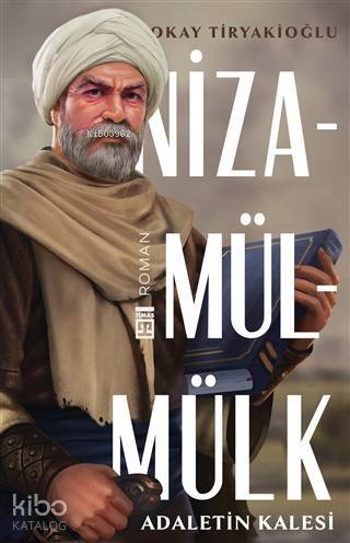 Adaletin Kalesi Nizamülmülk - 2