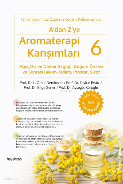A’dan Z’ye Aromaterapi Karışımları – 6 - 2